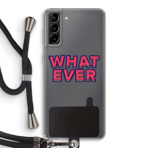 Whatever: Samsung Galaxy S21 Plus Transparant Hoesje met koord