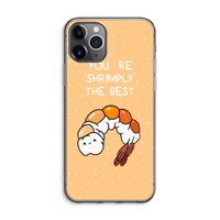 You're Shrimply The Best: iPhone 11 Pro Max Transparant Hoesje