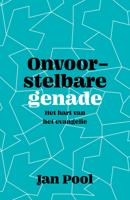Onvoorstelbare genade (Paperback)