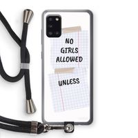 No Girls Allowed Unless: Samsung Galaxy A31 Transparant Hoesje met koord
