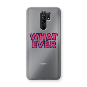 Whatever: Xiaomi Redmi 9 Transparant Hoesje