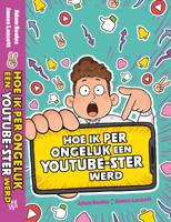 Hoe ik per ongeluk een YouTube-ster werd (Hardback)