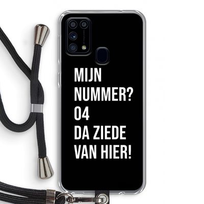 Da ziede van hier - Zwart: Samsung Galaxy M31 Transparant Hoesje met koord