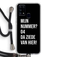 Da ziede van hier - Zwart: Samsung Galaxy M31 Transparant Hoesje met koord