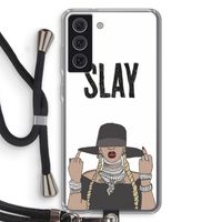 Slay All Day: Samsung Galaxy S21 FE Transparant Hoesje met koord