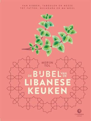 De bijbel van de Libanese keuken (Hardback)