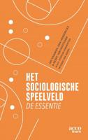 Het sociologische speelveld, de essentie (Paperback) Het sociologische speelveld, de essentie (Paperback)