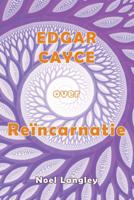 Edgar Cayce over Reïncarnatie (Paperback) - thumbnail