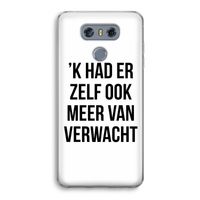 Meer verwacht: LG G6 Transparant Hoesje