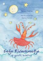 Eefje rivierkreeftje op groots avontuur (Paperback)