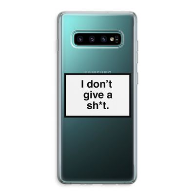 Don't give a shit: Samsung Galaxy S10 Plus Transparant Hoesje