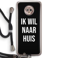 Ik wil naar huis - Zwart: Motorola Moto G6 Transparant Hoesje met koord