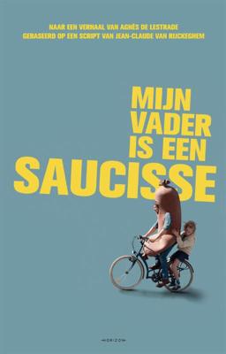 Mijn vader is een saucisse (Paperback)