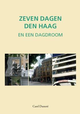 Zeven dagen Den Haag (Hardback)