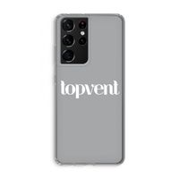 Topvent Grijs Wit: Samsung Galaxy S21 Ultra Transparant Hoesje