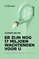 Er zijn nog 17 miljoen wachtenden voor u - Sander Heijne - ebook