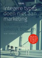 Integere types doen niet aan marketing - Kiki Verbeek - ebook