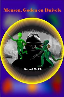 Mensen, Goden en Duivels - Gerard McEk - ebook