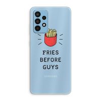 Fries before guys: Samsung Galaxy A52 Transparant Hoesje