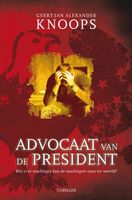 Advocaat van de president - Geert-Jan Knoops - ebook