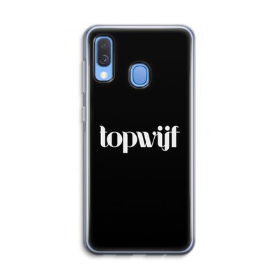 Topwijf Zwart: Samsung Galaxy A40 Transparant Hoesje
