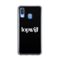Topwijf Zwart: Samsung Galaxy A40 Transparant Hoesje