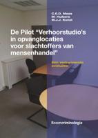 De pilot “Verhoorstudio's in opvanglocaties voor slachtoffers van mensenhandel” (Paperback)