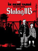 Ik, René Tardi, krijgsgevangene in Stalag IIB (Hardback) Ik, René Tardi, krijgsgevangene in Stalag IIB (Hardback)