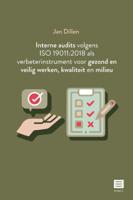 Interne audits volgens ISO 19011:2018 als verbeterinstrument voor gezond en veilig werken, kwaliteit