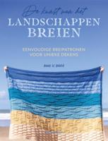 De kunst van het landschappen breien (Paperback)