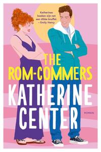 The Rom-Commers - Katherine Center - ebook
