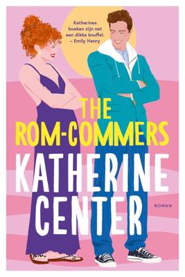 The Rom-Commers - Katherine Center - ebook