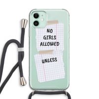 No Girls Allowed Unless: iPhone 11 Transparant Hoesje met koord No Girls Allowed Unless: iPhone 11 Transparant Hoesje met koord