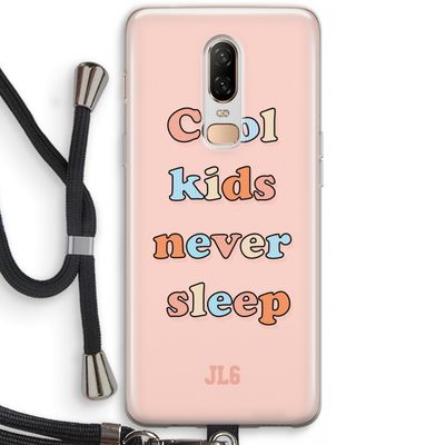 Cool Kids Never Sleep: OnePlus 6 Transparant Hoesje met koord