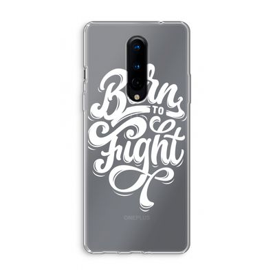 Born to Fight: OnePlus 8 Transparant Hoesje