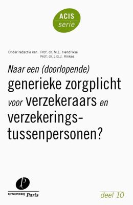 Naar een (doorlopende) generieke zorgplicht voor verzekeraars en verzekeringstussenpersonen (Paperba