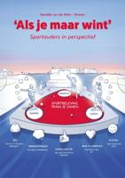 Als je maar wint (Paperback)