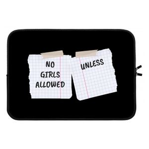 No Girls Allowed Unless: Laptop sleeve 13 inch