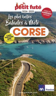 Reisgids Les plus belles balades à moto - Corse 2024-2025 | Petit Futé