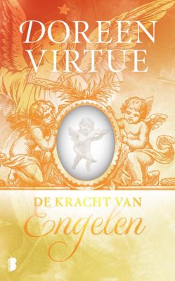 Doreen  Virtue De kracht van engelen