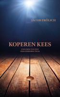 Koperen Kees (Paperback)