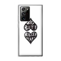 Big butt bigger heart: Samsung Galaxy Note 20 Ultra / Note 20 Ultra 5G Transparant Hoesje