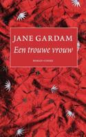 Een trouwe vrouw (Hardback)