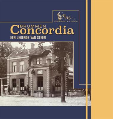 Concordia Brummen, een legende van steen (Hardback)