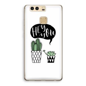 Hey you cactus: Huawei P9 Transparant Hoesje