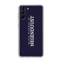 Blijve plakken in Negenduust: Samsung Galaxy S21 Plus Transparant Hoesje