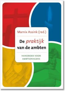 De praktijk van de ambten (Paperback)