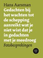 Gedachten bij het wachten tot de schepping aanreikt wat je niet wist dat je in gedachten met je meed
