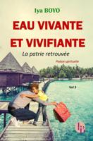 Eau vivante et vivifiante - Iya BOYO - ebook