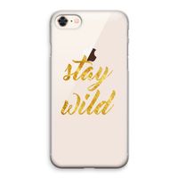 Stay wild: iPhone 8 Transparant Hoesje